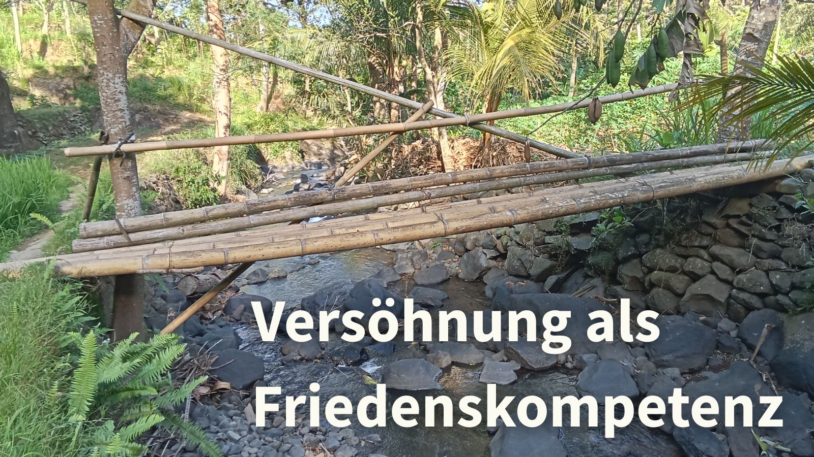 Versöhnung als Friedenskompetenz